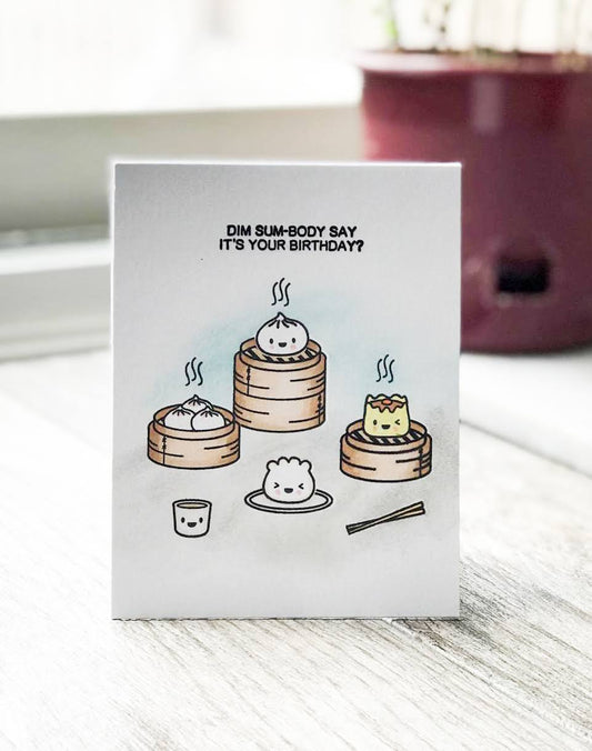 "Dim Sum-Body Says it's Your Birthday?" Card